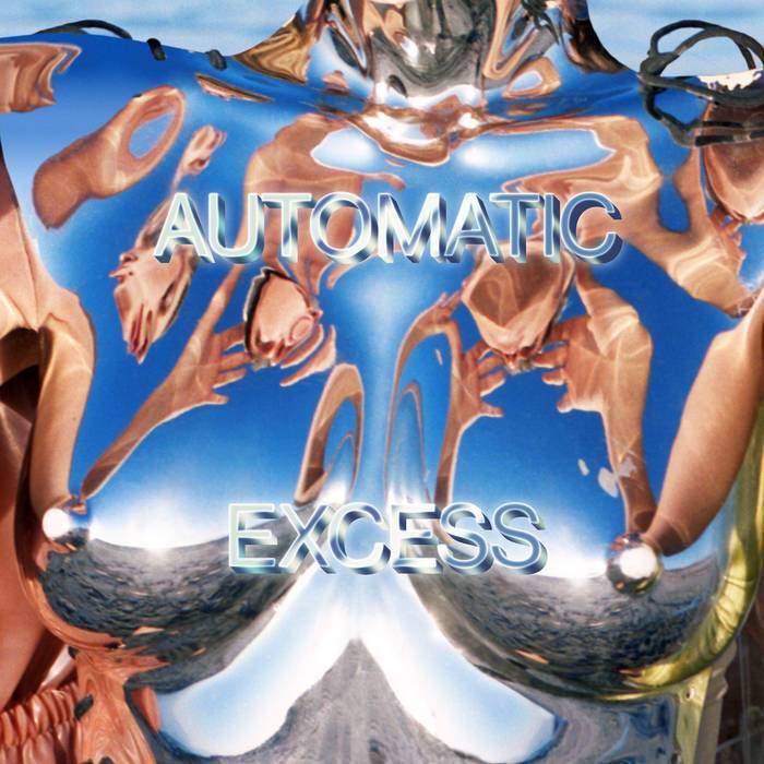 Excess by Automatic