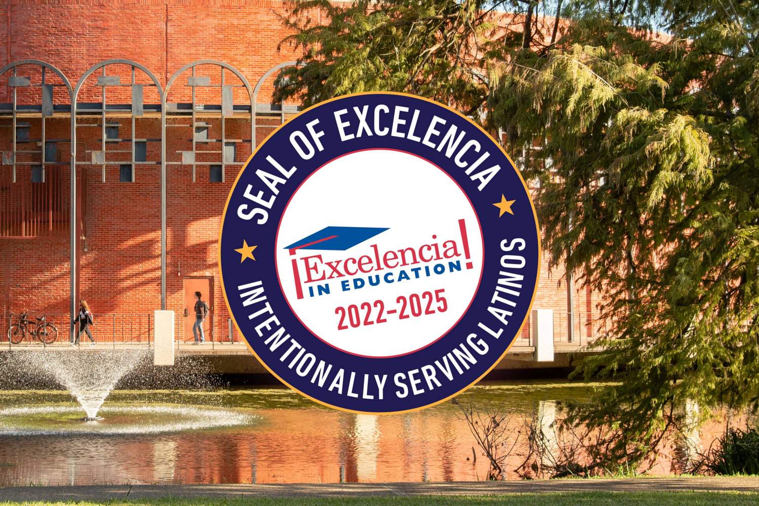 Seal of Excelencia, Intentionally serving Latinos; Excelencia in Education 2022-25
