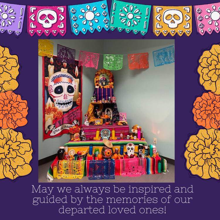 Photo of altar de Muertos, caption: May we always be inspired and guided by the memories of our departed loved ones!