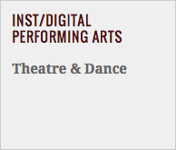 Inst/Digital Performing Arts