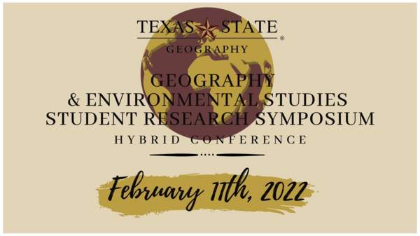 Geography and Environmental Studies Student Research Symposium (GESSRS)