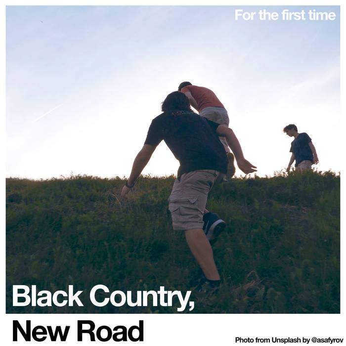 For the First Time by Black Country, New Road