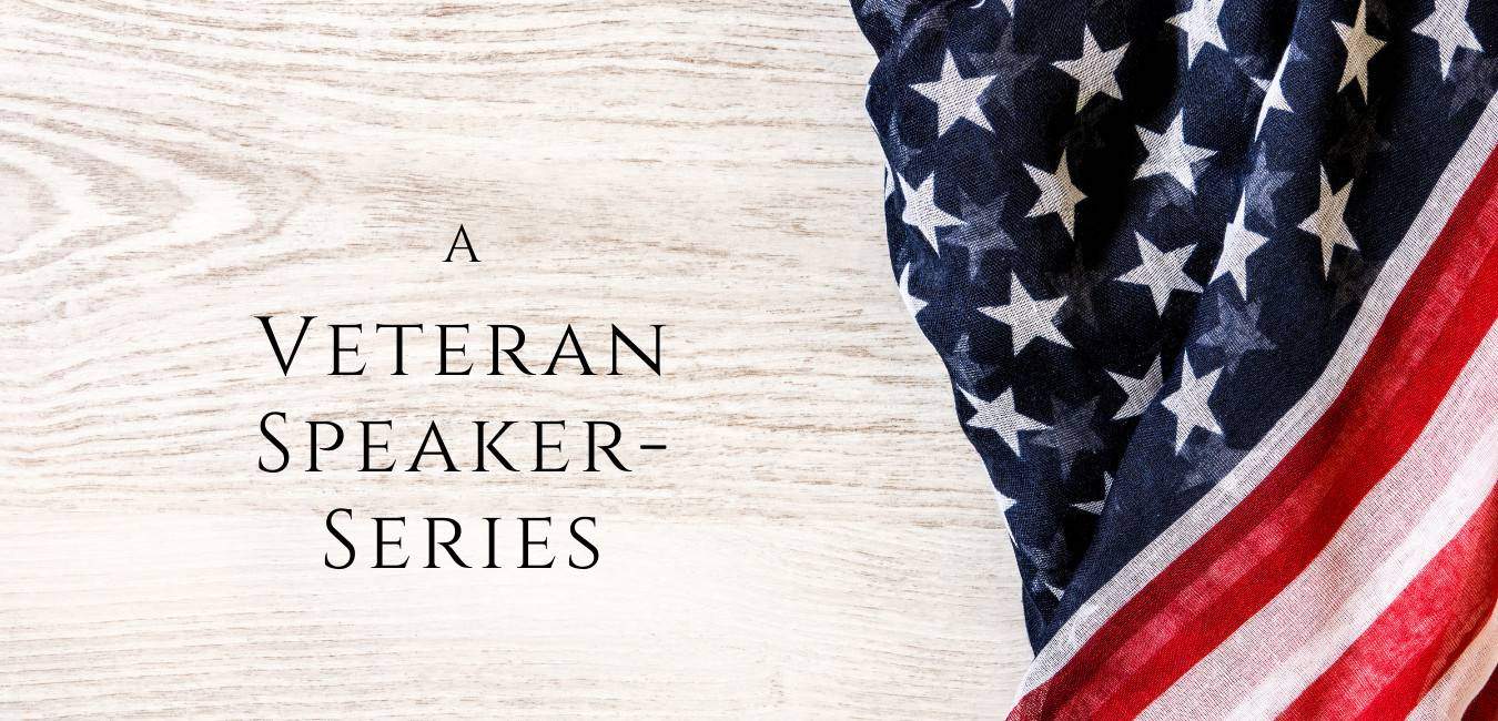 A Veterans Speaker Series