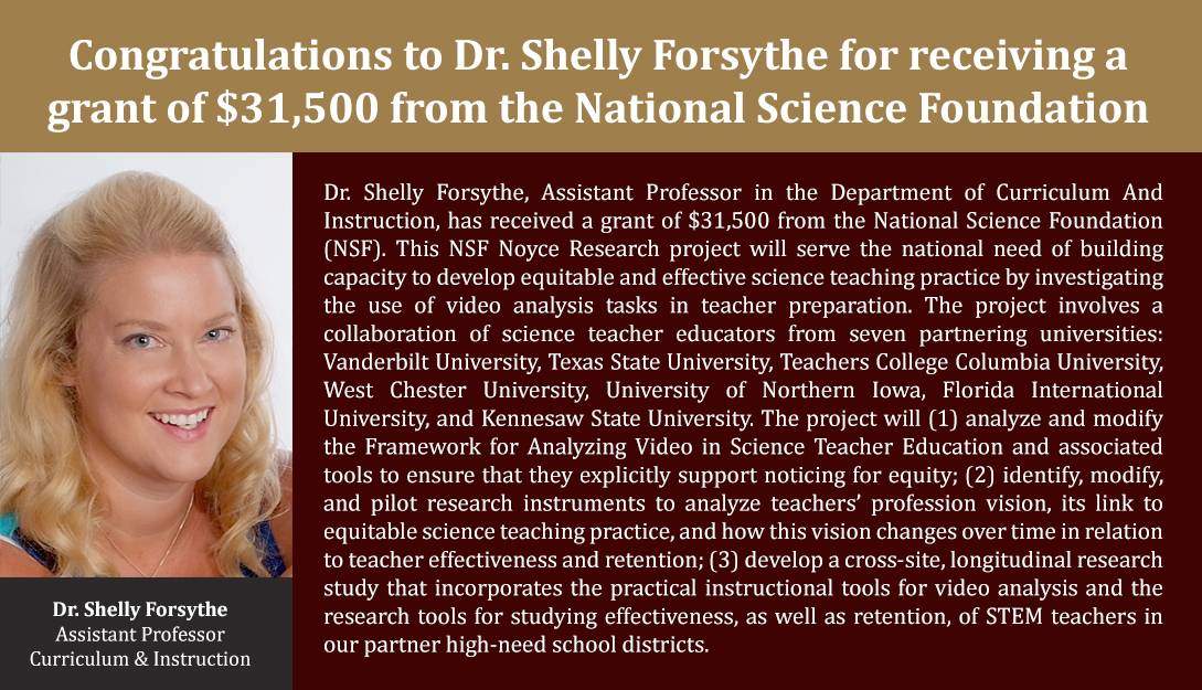 Congratulations to Dr. Shelly Forsythe for receiving a  grant of $31,500 from the National Science Foundation