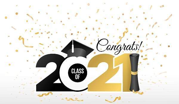 Celebratory image saying Congrats Class of 2021!