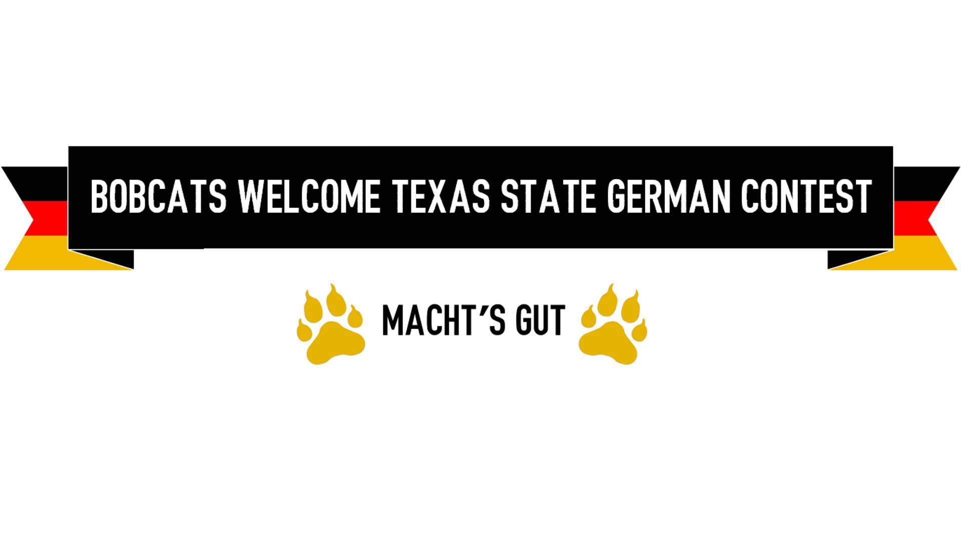 Bobcats Welcome Texas State German Contest - Mach's Gut! 