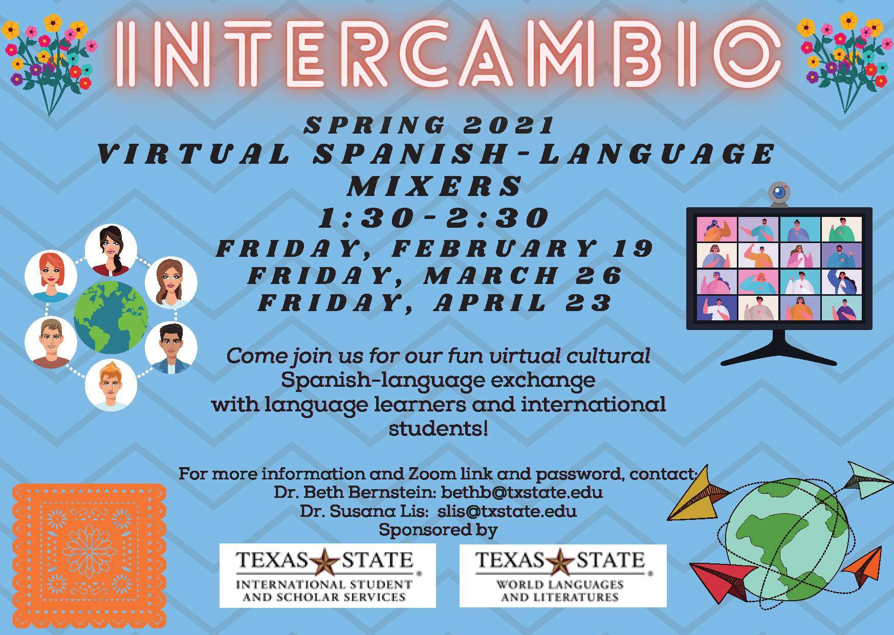 spring 2021 intercambios with world language and literature department. Friday, Feb 19th; Friday, March 26th; Friday, april 23rd