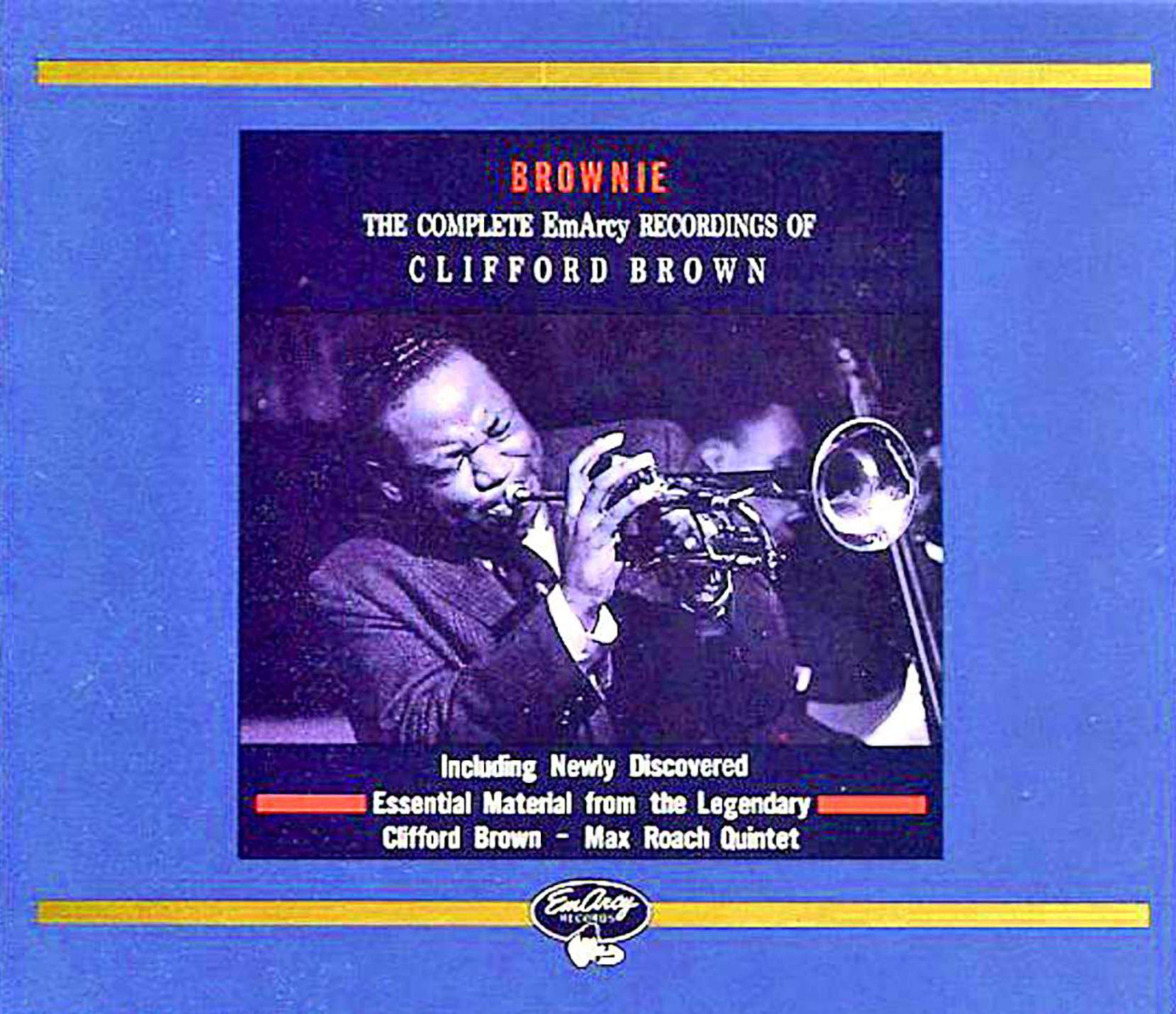Clifford Brown: The Complete Emarcy Recordings (1990)