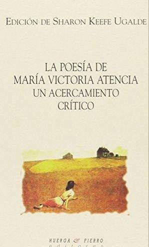 Cover of La poesía de María Victoria Atencia: un acercamiento crítico