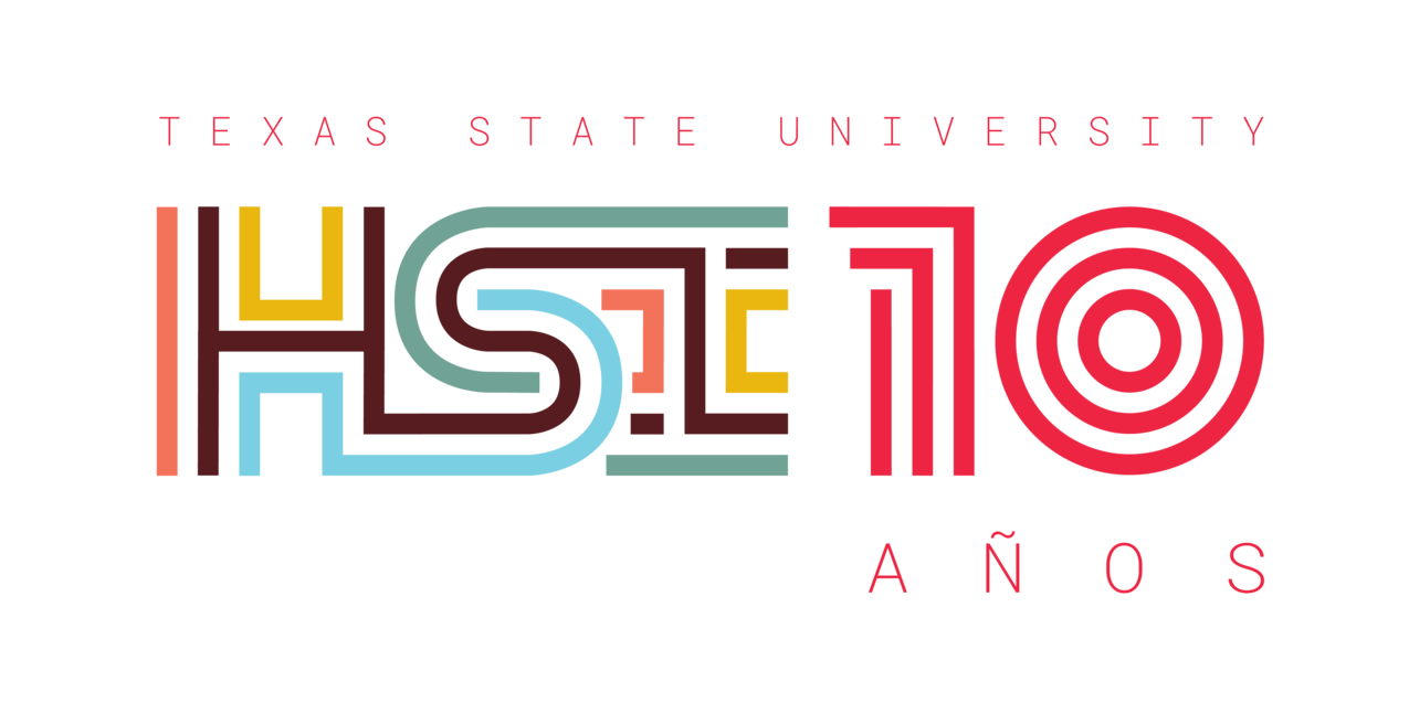 Multicolored Logo that reads Texas State University HSI Años