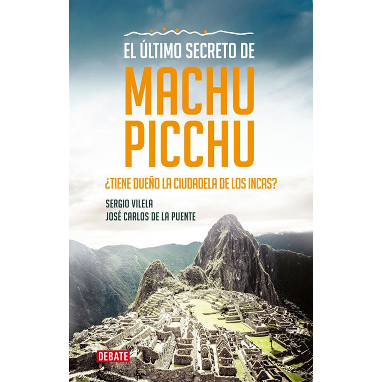 El último secreto de Machu Picchu