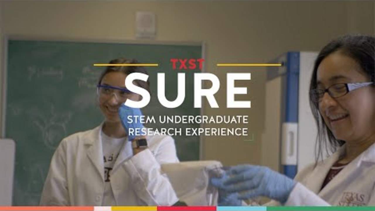 TXST SURE - STEM Undergraduate Research Experience