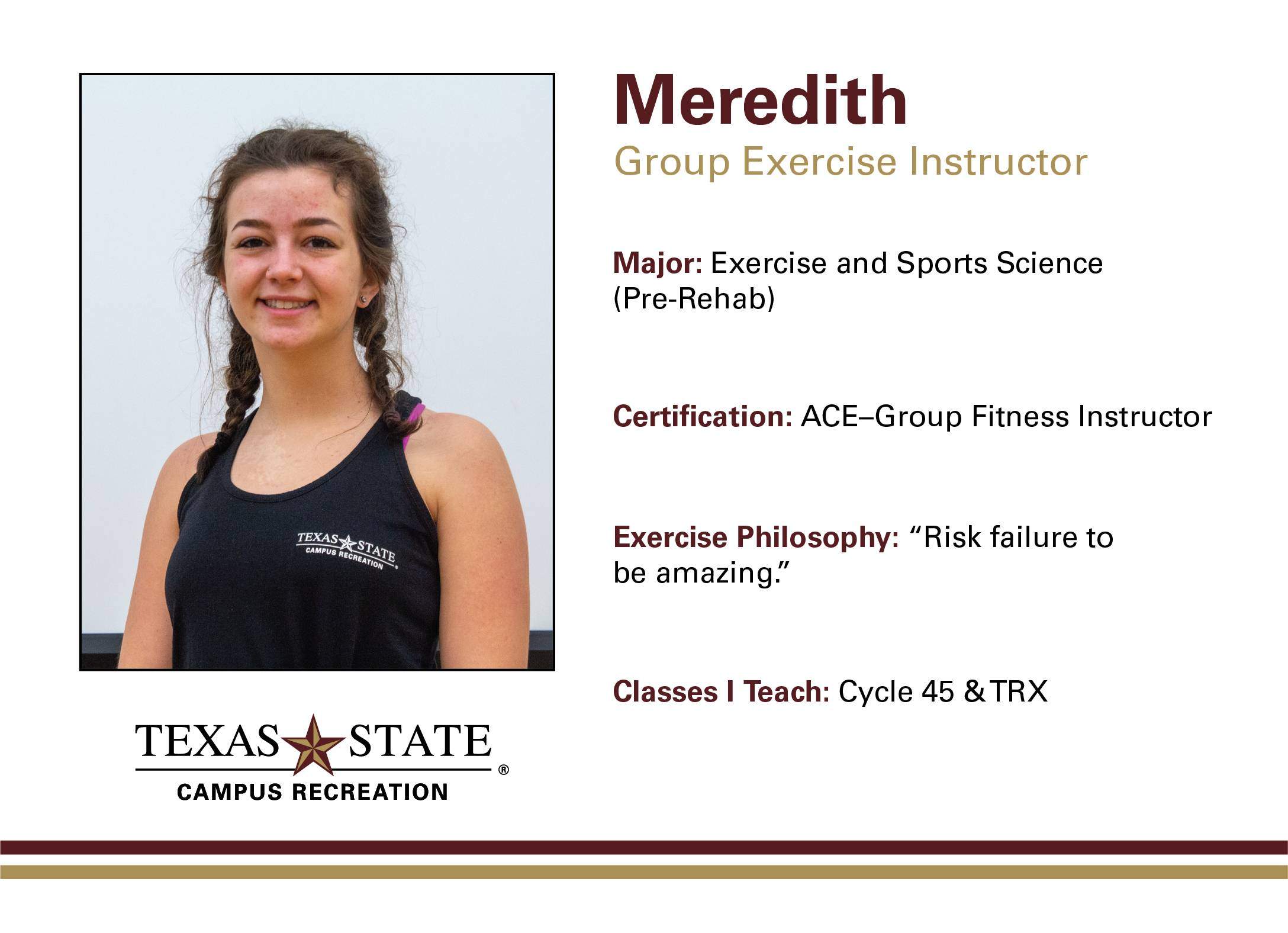 This is a bio of Meredith a group instructor at Texas State