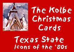 The Kolbe Christmas Cards - Texas State Icons of the 80's