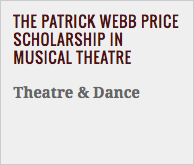 Patrick Webb Price Scholarship in Musical Theatre