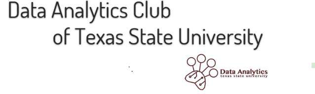 Words: Data Analytics Club of Texas State University