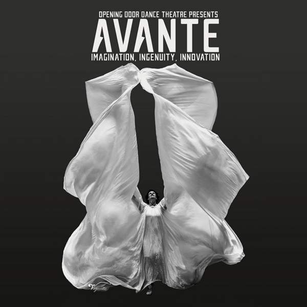 Opening Door Dance Theatre Presents: Avante — Imagination, Ingenuity, Innovation