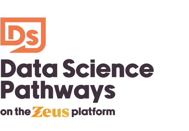 Data Science Pathways on the Zeus Platform