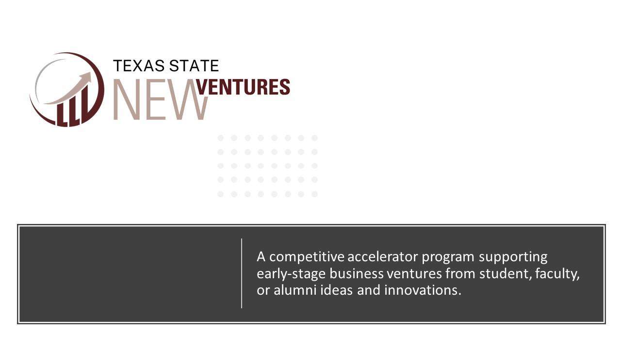 TXST New Ventures Logo and intro