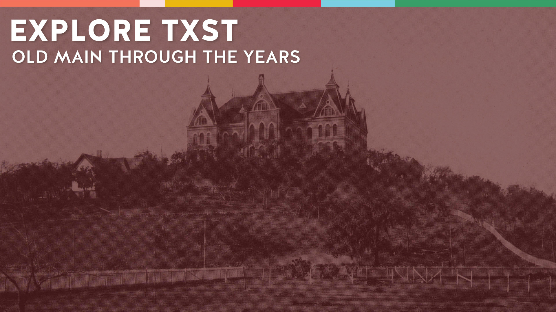 Old Main renovations through the years