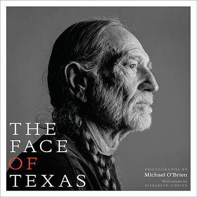 Book Cover of The Face of Texas by Michael O'Brien