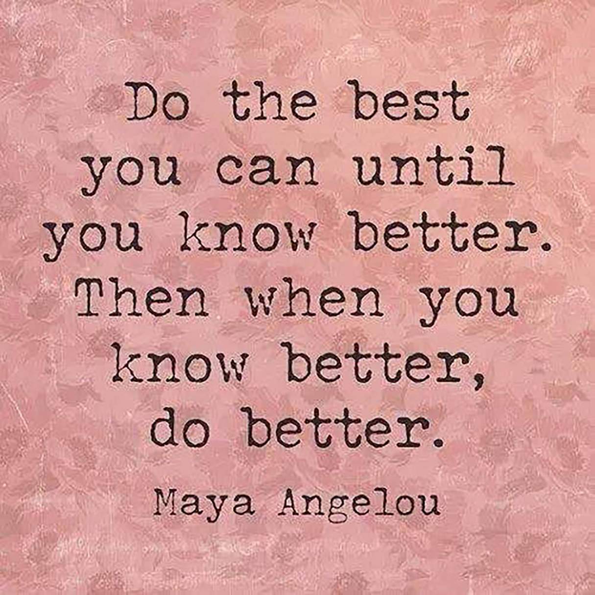 Do the best you can