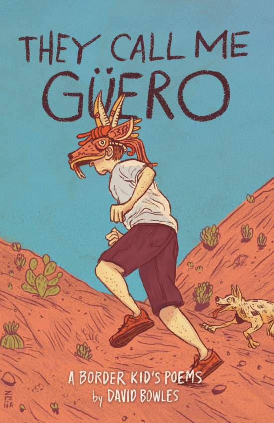 A boy with a mask running up a desert hill with a dog. Title: They Call Me Guero