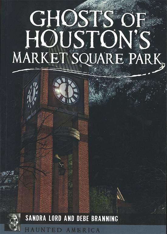 Ghosts of Houston's Market Square Park Cover