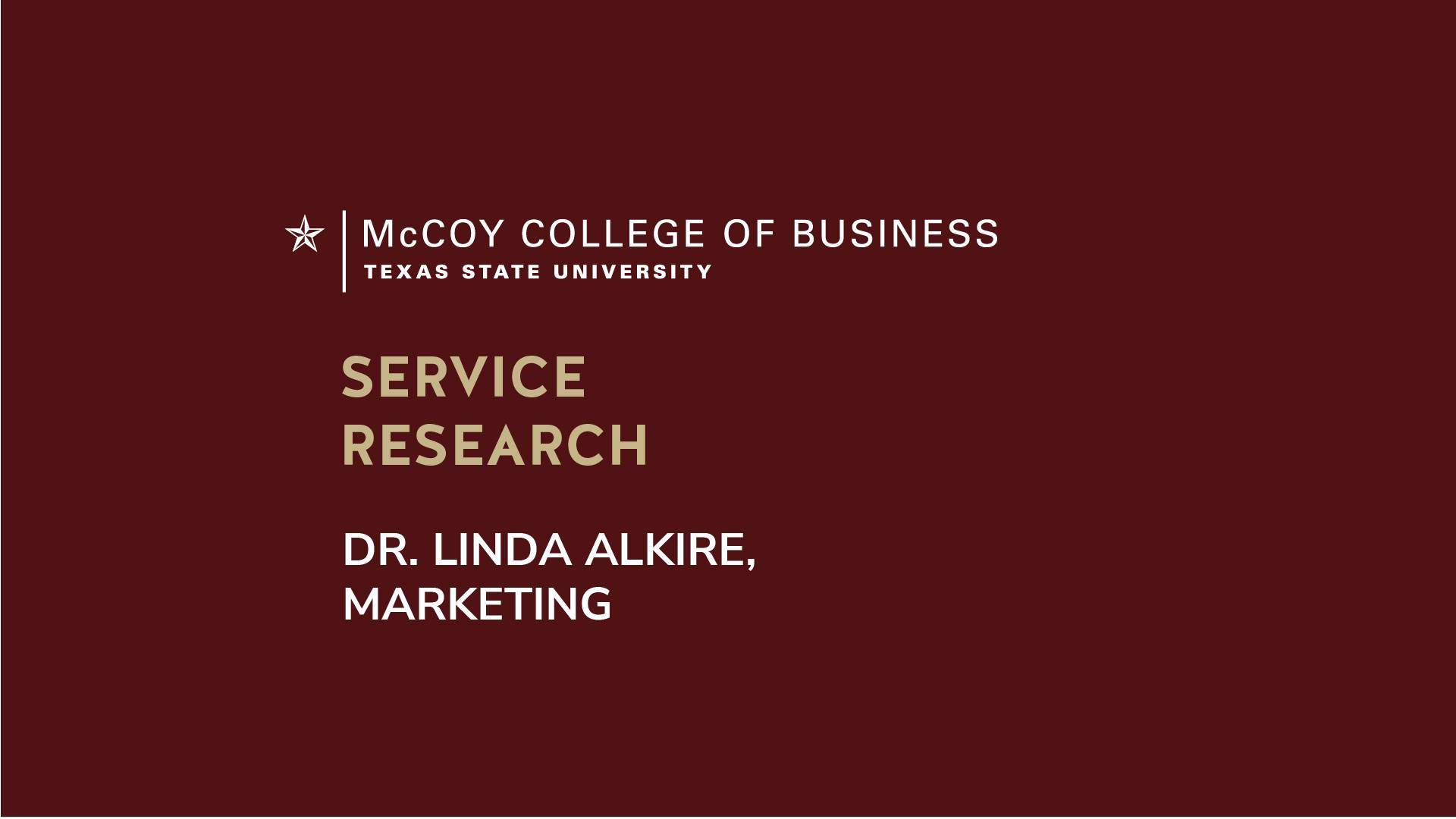 Dr. Linda Alkire speaks about Service Research